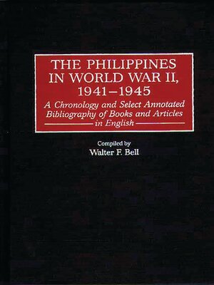 cover image of The Philippines in World War II, 1941-1945
